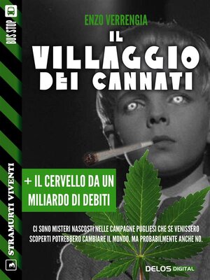 cover image of Il villaggio dei cannati / Il cervello da un miliardo di debiti